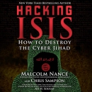 Hacking ISIS: How to Destroy the Cyber Jihad by Malcolm Nance