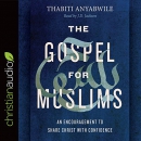 The Gospel for Muslims by Thabiti Anyabwile