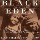 Black Eden: The Idlewild Community by Lewis Walker