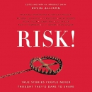 RISK!: True Stories People Never Thought They'd Dare to Share by Kevin Allison