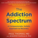 The Addiction Spectrum by Paul Thomas