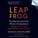 Leapfrog: The New Revolution for Women Entrepreneurs by Nathalie Molina Nino