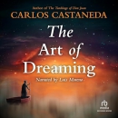 The Art of Dreaming by Carlos Castaneda