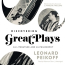 Discovering Great Plays by Leonard Peikoff