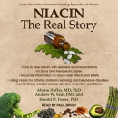 Niacin: The Real Story by Abram Hoffer