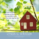 Age in Place by Lynda G. Shrager