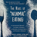 The Rules of "Normal" Eating by Karen R. Koenig