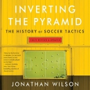 Inverting the Pyramid by Jonathan Wilson
