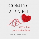 Coming Apart by Daphne Rose Kingma