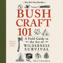 Bushcraft 101 by Dave Canterbury