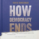 How Democracy Ends by David Runciman