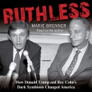 Ruthless by Marie Brenner