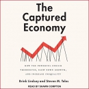 The Captured Economy by Brink Lindsey