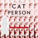 Cat Person and Other Stories by Kristen Roupenian