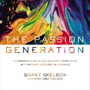 The Passion Generation by Grant Skeldon