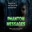 Phantom Messages by William J. Hall