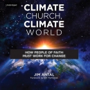 Climate Church, Climate World by Jim Antal