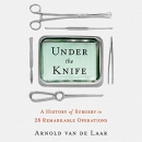 Under the Knife by Arnold van de Laar