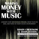 Making Money with Music by Randy Chertkow