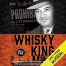 The Whisky King by Trevor Cole