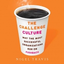 The Challenge Culture by Nigel Travis