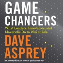 Game Changers by Dave Asprey