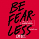 Be Fearless by Jean Case