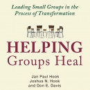 Helping Groups Heal by Jan Paul Hook