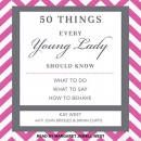 50 Things Every Young Lady Should Know by Kay West