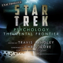 Star Trek Psychology: The Mental Frontier by Travis Langley