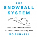 The Snowball System by Mo Bunnell