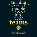 Turning People into Teams by David Sherwin