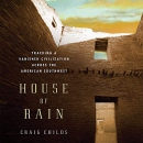 House of Rain by Craig Childs