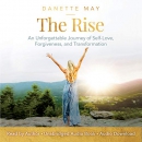 The Rise by Danette May