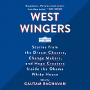 West Wingers by Gautam Raghavan