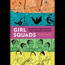 Girl Squads?: 20 Female Friendships That Changed History by Sam Maggs