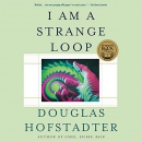 I Am a Strange Loop by Douglas Hofstadter