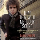 That Thin, Wild Mercury Sound by Daryl Sanders
