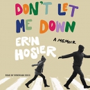 Don't Let Me Down by Erin Hosier