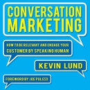 Conversation Marketing by Kevin Lund