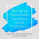 Raising an Emotionally Intelligent Child by John M. Gottman