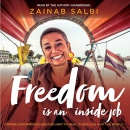 Freedom Is an Inside Job by Zainab Salbi