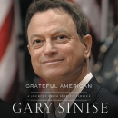 Grateful American: A Journey from Self to Service by Gary Sinise