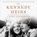 The Kennedy Heirs by J. Randy Taraborrelli