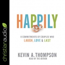 Happily by Kevin A. Thompson