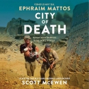 City of Death: Humanitarian Warriors in the Battle of Mosul by Ephraim Mattos