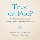 True or Poo? by Nick Caruso