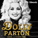 Dolly Parton, Gender, and Country Music by Leigh H. Edwards