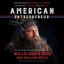 American Entrepreneur by Willie Robertson
