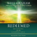 Redeemed: Devotions for the Longing Soul by Will Graham